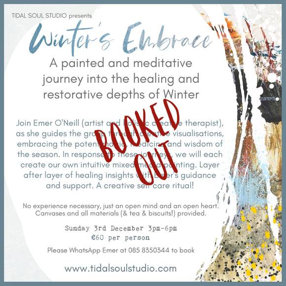 ***Fully booked*** Winter's Embrace - A painted and meditative journey into the healing and restorative depths of Winter