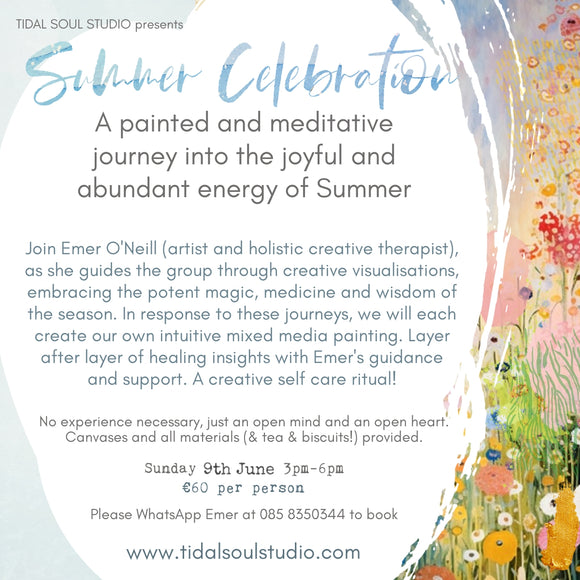 Summer Celebration - A painted and meditative journey into the joyful and abundant energy of Summer