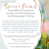 Spring's Renewal - A painted and meditative journey into the healing and revitalising surge of Spring